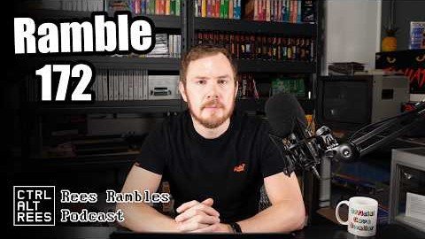 Video still: Rees Rambles podcast, Ramble 172 thumbnail